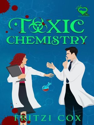 cover image of Toxic Chemistry